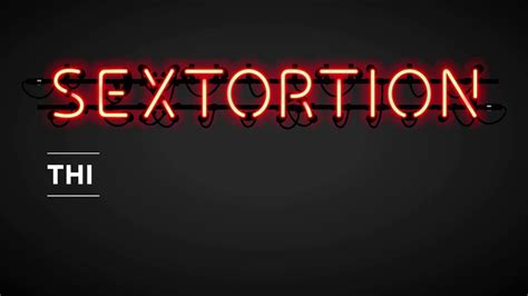 Sextortion Online Blackmail Prevent Protect Video YouTube