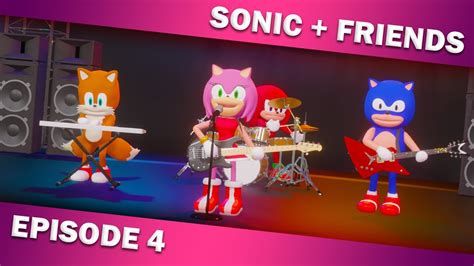 Sonic Friends ~~ Episode 4 ~~ Music Youtube