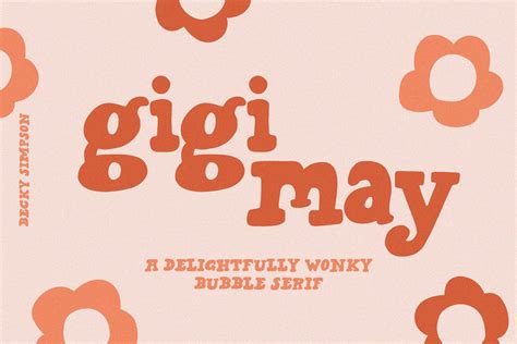 Gigi May • Kids Bubble Serif Font Kid Fonts Serif Fonts Brand Fonts