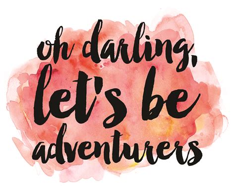 Oh Darling Lets Be Adventurers Pink Watercolor