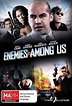 Enemies Among Us (2010) - FilmAffinity