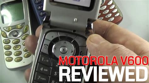 Review Of Motorola V600 Mobile Phone From 2003 Youtube