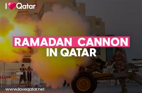 ILoveQatar Net All You Need To Know About The Ramadan Cannon In Qatar