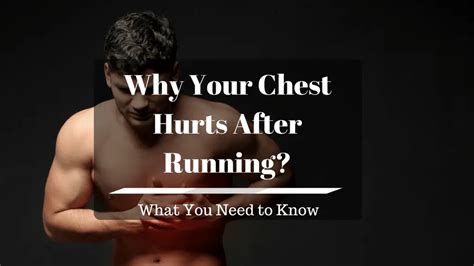 Why Your Chest Hurts After Running What You Need To Know