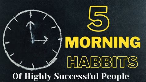 5 Morning Routine Habits Of Highly Successful People Youtube