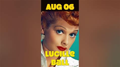 When Is Lucille Balls Birthday Shorts Youtube