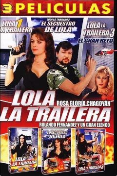 Película Lola la Trailera 2 El Secuestro de Lola 1985 El