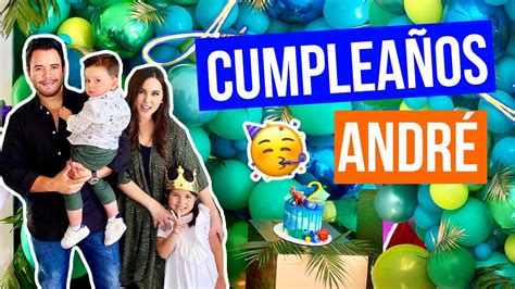 AndrÉ Cumple 2 AÑos Karla Celis Vlogs Youtube