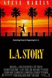L.A. Story (1991) | Steve martin, Movie posters, Steve martin movies