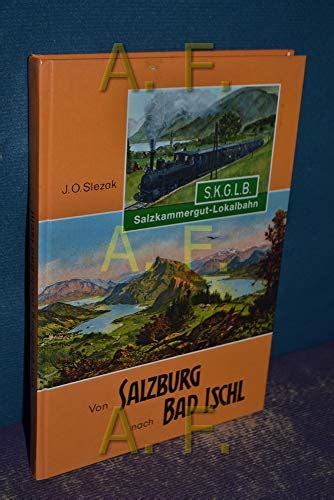 3854161824 Von Salzburg Nach Bad Ischl Geschichte Der Salzkammergut