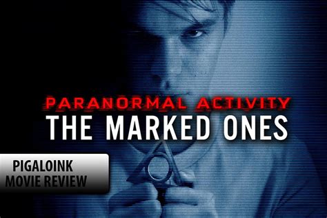 Paranormal Activitythe Marked Ones Movie Review Youtube