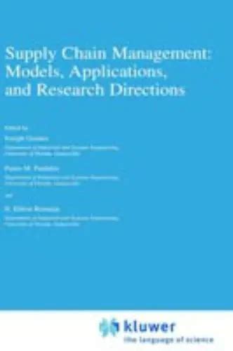 SUPPLY CHAIN MANAGEMENT Models Applications And Research Directions