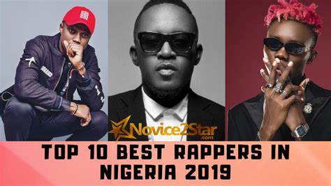 Top 10 Best Rappers In Nigeria 2019 Novice2star