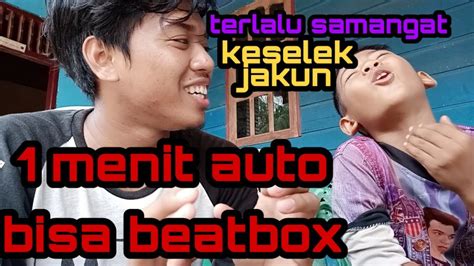 Tutorial Beatbox Part 3 Ngajarin Bocil 1 Menit Langsung Bisa Youtube