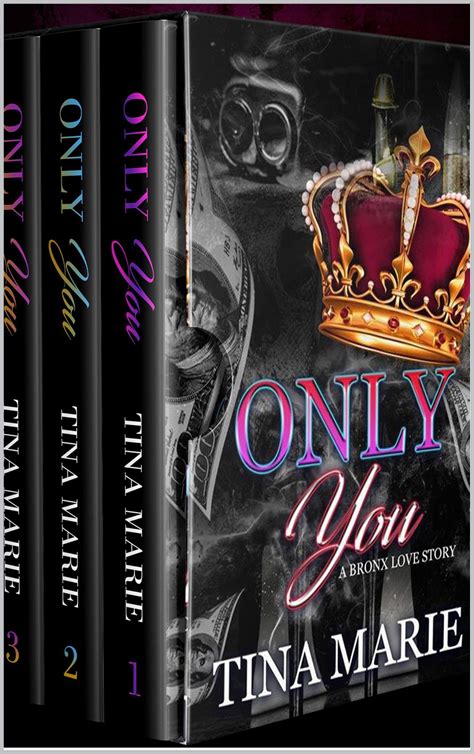 Only You A Bronx Love Story The Completed Series By Tina Marie