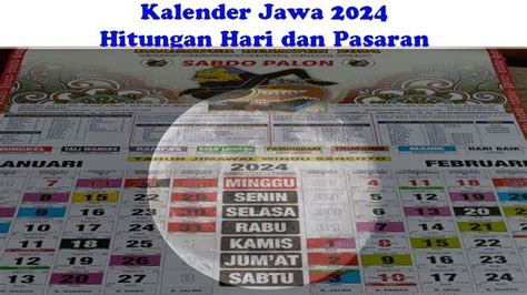 Kalender Jawa 2024 Dan Hitungan Neptu Hari Pasaran Lengkap Selama