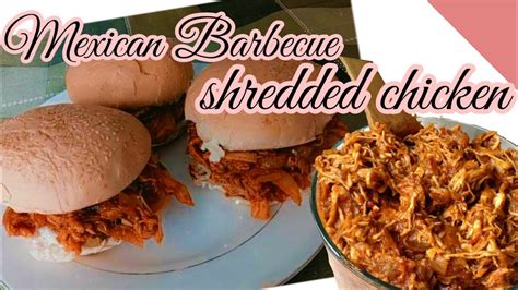 Cut open the bread and then. MEXICAN BARBECUE SHREDDED CHICKEN SANDWICH - YouTube
