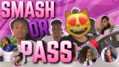 Smash Or Pass Part 2 Ft Rell And Juan B Youtube