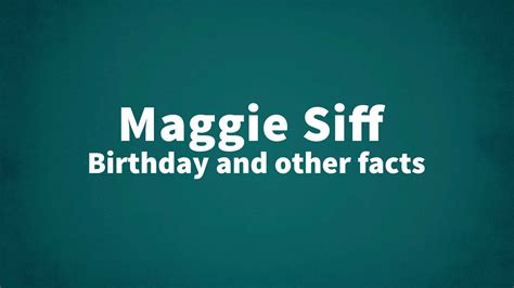 maggie siff birthday and other facts