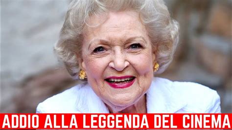 Lutto Nel Cinema Addio Alla Leggenda Del Grande Schermo Betty White Youtube