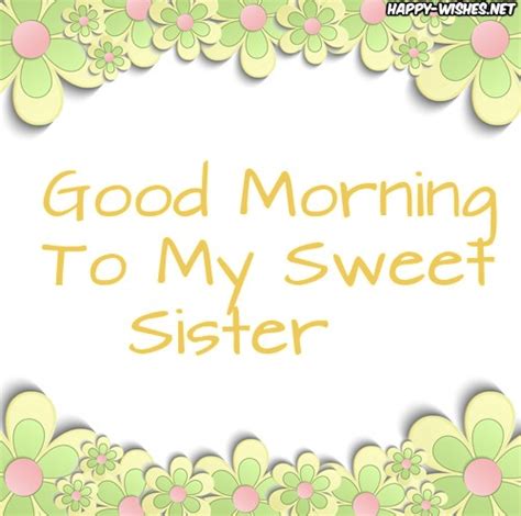 30 Good Morning Wishes For Sister