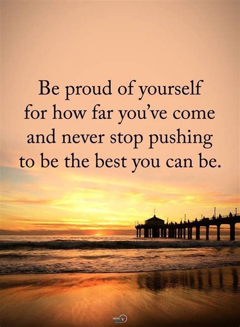 A Quote On The Beach Saying Be Proud Of Yourself For How Far Youve