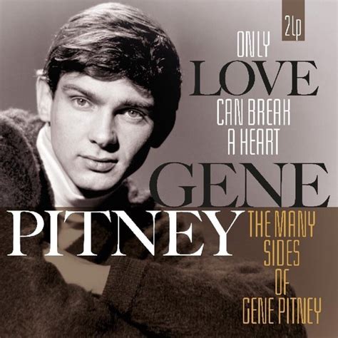 Only Love Can Break A Heart Many Sides Of Gene Pit Gene Pitney Lp
