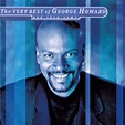 The Very Best of George Howard and Then Some - George Howard