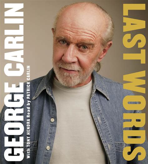 Brain droppings by george carlin free shipping paperback book humor comedy. Last Words Audiobook by George Carlin, Tony Hendra ...