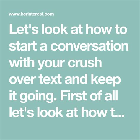 Lets Look At How To Start A Conversation With Your Crush Over Text And