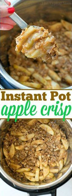 See more ideas about apple recipes, apple crisp recipes, food. Pin by Sharon Welden on Instant Pot | Easy instant pot ...