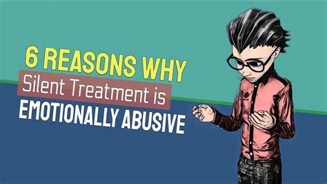 6 Reasons Why Silent Treatment Is Emotionally Abusive Youtube