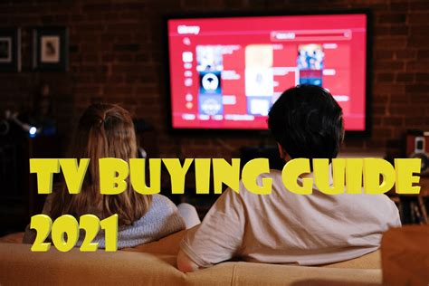 Tv Buying Guide Things You Need To Know Before Buying A Tv