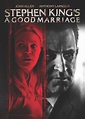 A Good Marriage: Available on VOD, iTunes & Walmart
