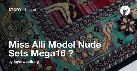 Miss Alli Model Nude Sets Mega Coub