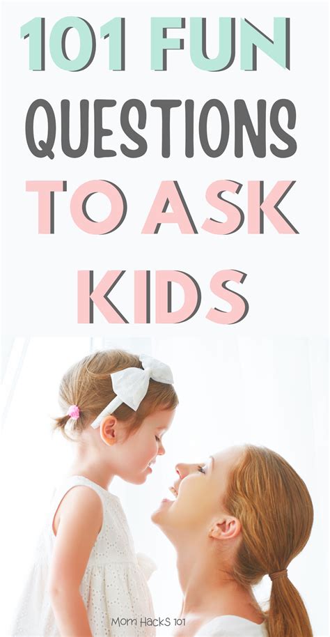 101 Fun Questions To Ask Kids To Know Them Better Artofit