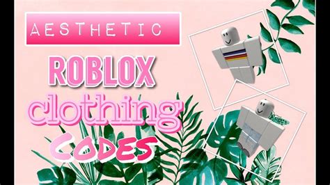 Sub count :130 comment if you are reading this. Aesthetic Clothing Roblox Id | Roblox How To Play Any Game ...