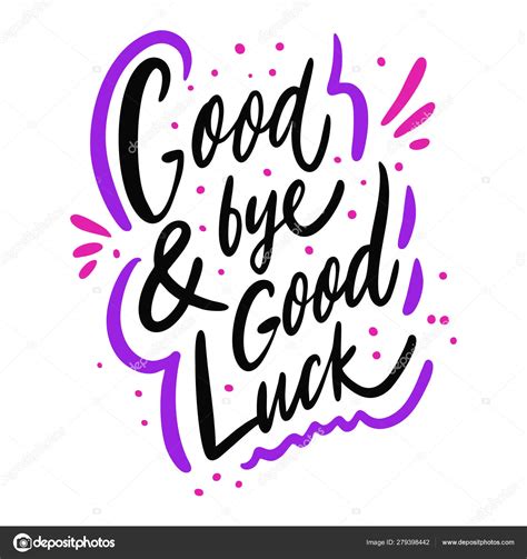 Good Bye And Good Luck Hand Drawn Vector Phrase Lettering Isolated On
