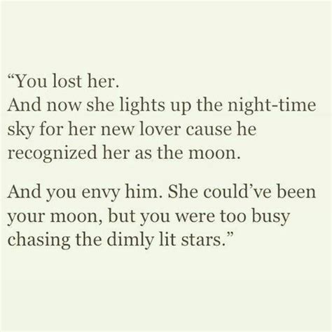 You Lost Her Lost Myself Quotes You Lost Me Quotes She