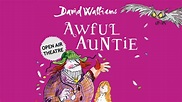 David Walliams’ Awful Auntie at Heath Farm - The Oxford Magazine