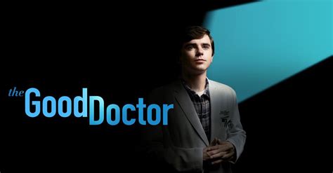 Watch The Good Doctor TV Show ABC Com