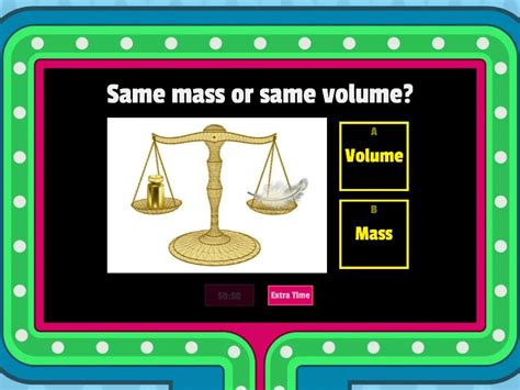 Mass And Volume Gameshow Quiz