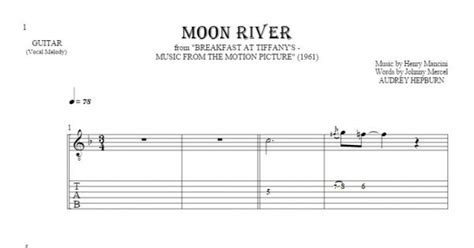 Moon River Notes And Tablature For Guitar Melody Line Playyournotes