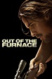 Out of the Furnace (2013) - Posters — The Movie Database (TMDb)