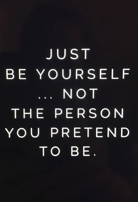 Who You Pretend To Be Is Not Someone I Want To Know Nf Quotes Nf Lyrics Life Quotes