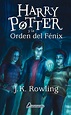HARRY POTTER Y LA ORDEN DEL FÉNIX. ROWLING, J. K.. Libro en papel ...