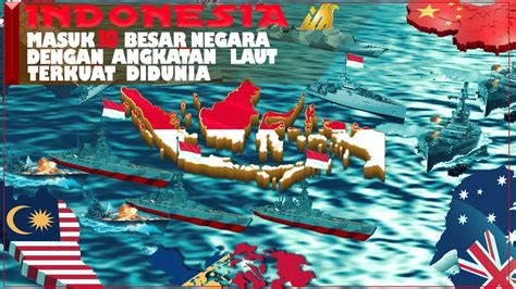 Bangga Tni Indonesia Masuk 10 Negara Terkuat Angkatan Laut Didunia 2021