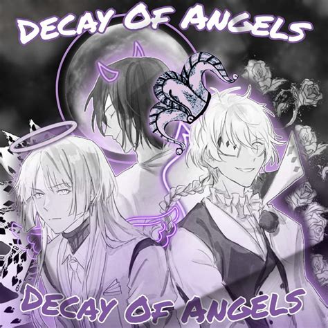 Decay Of Angels Edit Bungou Stray Dogs Amino