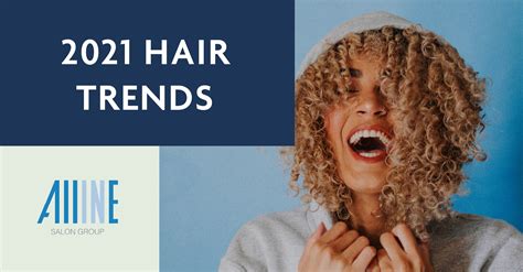 2021 Hair Trends Alline Salon Group Birmingham Michigan