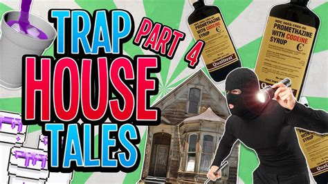 The Trap House Tales Part Four Trust Issues Youtube